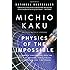 Physics of the Impossible: A Scientific Exploration into the World of Phasers, Force Fields, Teleportation, and Time Travel