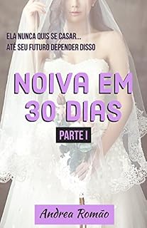 Livro Noiva em 30 dias: A Cláusula Casamento