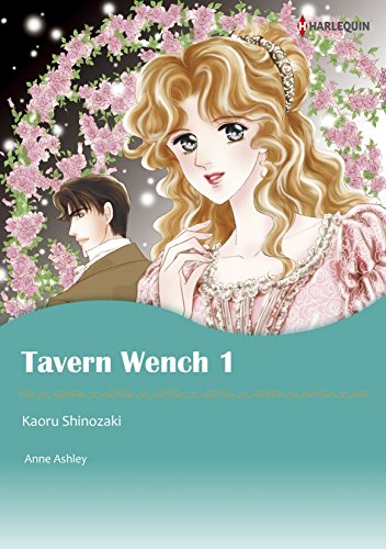 Tavern Wench 1: Harlequin comics by Anne Ashley