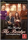 Karen Kingsbury's The Bridge: The Complete Story