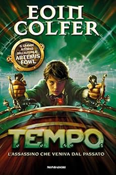 Amazon Com T E M P O 1 L Assassino Che Veniva Dal Passato Tempo Italian Edition Ebook