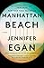 Manhattan Beach: A Novel - Book by Jennifer Egan