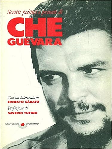Ernesto Guevara - Scritti politici e privati (1988)