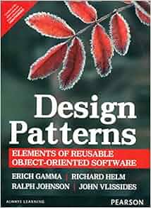 "Design Patterns: Elements of Reusable Object-Oriented Software": Erich ...