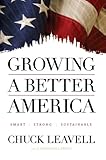 Growing a Better America: Smart, Strong and Sustainable