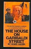 The House on Garibaldi Street by Isser Harel (1976-05-03)
