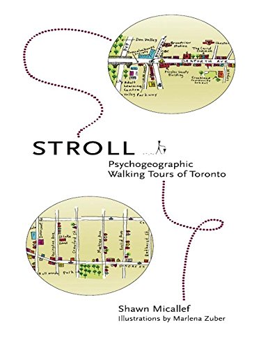 [D0wnl0ad] Stroll: Psychogeographic Walking Tours of Toronto<br />E.P.U.B