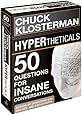 HYPERtheticals: 50 Questions for Insane Conversations