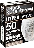 HYPERtheticals: 50 Questions for Insane Conversations