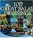 100 Great Salad Dressings by 