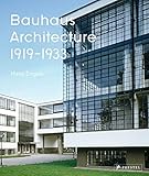 Bauhaus Architecture by Axel Tilch, Hans Engels