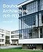 Bauhaus Architecture by Axel Tilch, Hans Engels