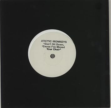 Don T Sit Down Cause I Ve Moved Yo Arctic Monkeys Amazon Fr Cd Et Vinyles