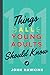 101 Things All Young Adults Should Know