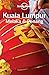 Lonely Planet Kuala Lumpur, Melaka & Penang (Travel Guide)