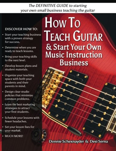 How To Teach Guitar & Start Your Own Music Instruction Business