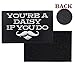 You are A Daisy IP You Do Funny Tactical Morale Hook & Loop Patch Embroidered Patch 3.15