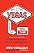 What Happens in Vegas Stays on YouTube: PRIVACY is DEAD. The NEW rules for business, personal, and f by Erik Qualman