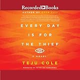 Every Day Is for the Thief