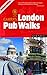 London Pub Walks by 