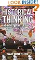 Historical Thinking and Other Unnatural Acts: Charting the Future of Teaching the Past (Critical Perspectives On The Past)