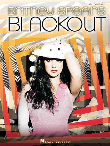 Britney Spears: Blackout (PVG). Partitions pour Piano, Chant et Guitare