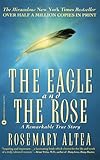 Eagle and the Rose, The by Rosemary Altea