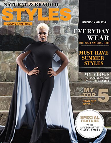 [F.r.e.e] Natural & Braided Styles by Jalicia's Hairstyles - Issue 1<br />[W.O.R.D]