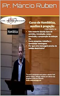 Livro Homilética - Auxílios a Pregação Pr. Márcio Ruben: God's word preached
