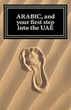 ARABIC, and your first step into the UAE by 