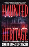 Haunted Heritage: A Definitive Collection of North American Ghost Stories (Haunted America)