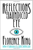 Reflections In A Jaundiced Eye