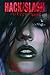 Hack/Slash: My First Maniac, Vol. 1 by 