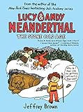 Lucy & Andy Neanderthal: The Stone Cold Age (Lucy and Andy Neanderthal)
