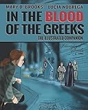 In The Blood Of The Greeks: The Illustrated Companion (Intertwined Souls Eva and Zoe Companion Series) (Volume 1) by 