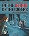 In The Blood Of The Greeks: The Illustrated Companion (Intertwined Souls Eva and Zoe Companion Series) (Volume 1) by 