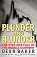 Plunder and Blunder: The Rise and Fall of the Bubble Economy