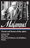 Bernard Malamud: Novels & Stories of the 1960s (LOA #249): A New Life / The Fixer / Pictures of Fide by 