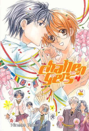 By Hinako Takanaga Challengers, Vol. 4 [Paperback]