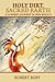 Holy Dirt, Sacred Earth: A Dowsers Journey in New Mexico by 