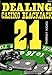 DEALING CASINO BLACKJACK 21 by 