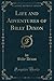 Life and Adventures of Billy Dixon (Classic Reprint) by Billy Dixon