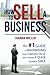How To Sell A Business: The #1 Guide to maximising your company value and achieving a quick business sale