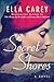Secret Shores