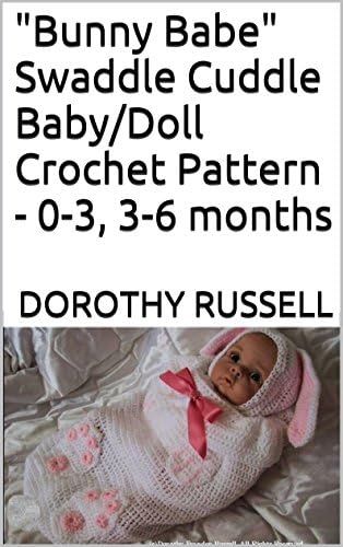 "Bunny Babe" Swaddle Cuddle Baby/Doll Crochet Pattern - 0-3, 3-6 months