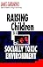 Raising Children in a Socially Toxic Environment