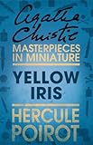 Front cover for the book Yellow Iris [short stories] by Agatha Christie