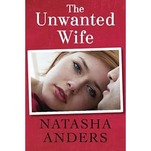 The Unwanted Wife (The Unwanted Series)