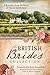The British Brides Collection: 9 Romances from the Home of Austen and Dickens