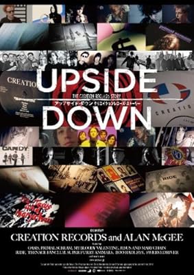 アップサイド・ダウン：クリエイション・レコーズ・ストーリー（2011年）